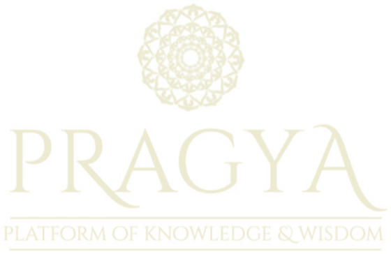 Pragya — platform of knowledge and wisdom